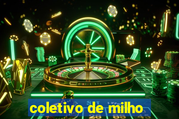 coletivo de milho